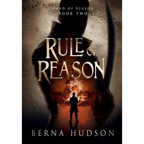 Rule of Reason: Hand of Reason, Book Two