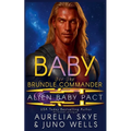 Baby For The Brundle Commander