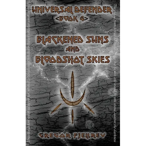 Blackened Suns and Bloodshot Skies