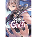 Sister and Giant: A Young Lady Is Reborn in Another World, Vol. 6: Volume 6