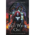 The Mad Witch's Orc