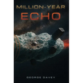 Million-Year Echo