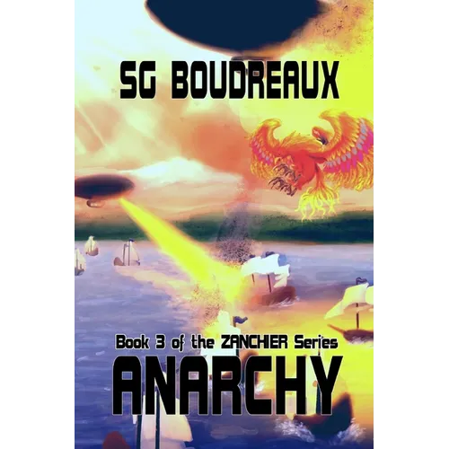 Anarchy book 3 of the Zanchier Series