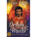 Destiny of a Warrior