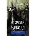 Houses Reborn