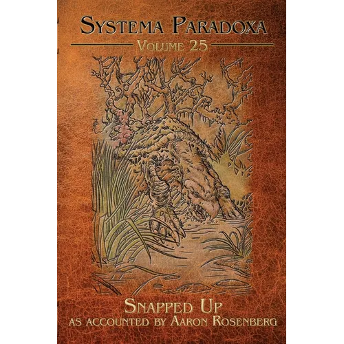 Snapped Up: A Tale of the Beast of Busco - Paperback