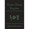 Death's Dream Kingdom