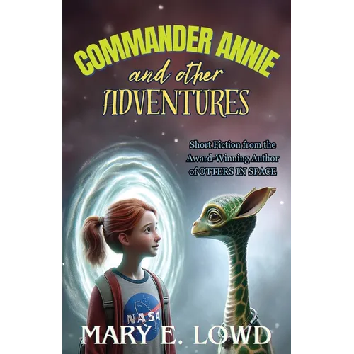 Commander Annie and Other Adventures