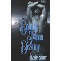 Double Moon Destiny