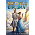 Matched to the Diplomat