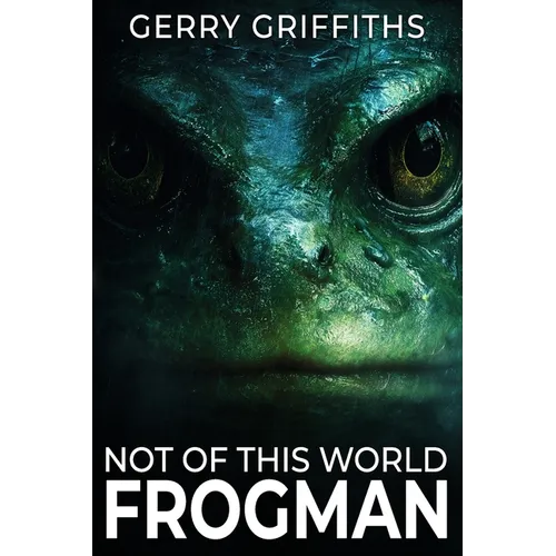 Not of This World: Frogman