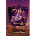 Tales of the Dawn: A Keys & Guardians Anthology