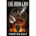 The Iron Law: The Chronicle of the Fall