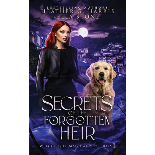 Secrets of the Forgotten Heir: A Supernatural Crime Thriller
