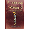 Blood and Wonder