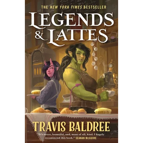 Legends & Lattes: A Novel of High Fantasy and Low Stakes