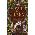 Power to Charm: More Cozy Stories About a Witch, a Cottage, and Very Good Friends