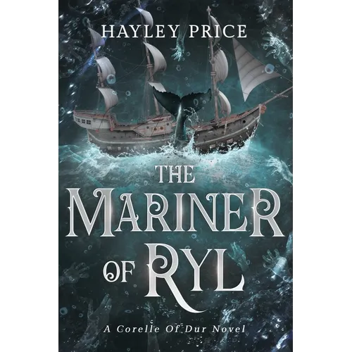 The Mariner Of Ryl: A Corelle Of Dur Novel