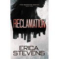 Reclamation (Book 3 The Ravening Series)