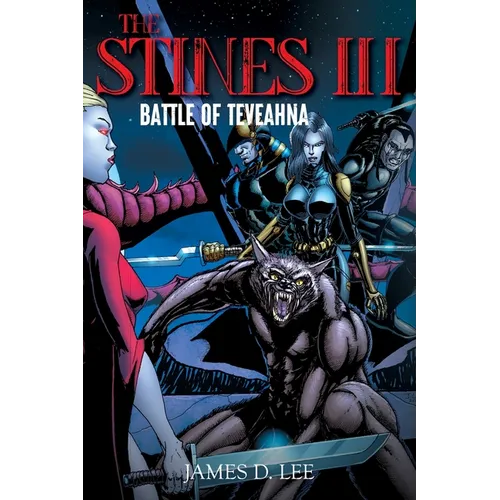 The Stines III: Battle of Teveahna - Paperback