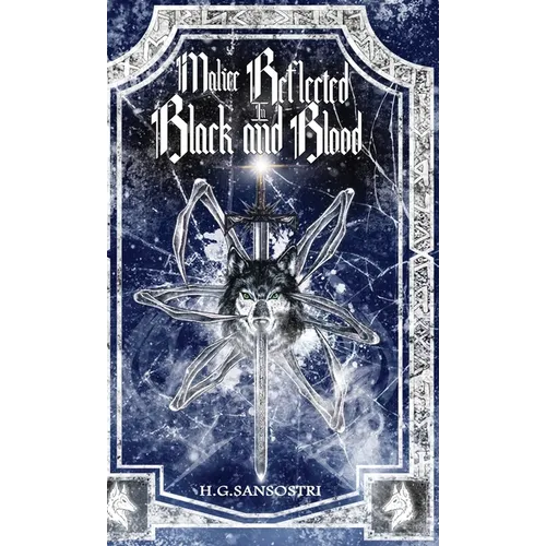 Malice Reflected in Black and Blood - Hardcover