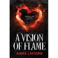 A Vision of Flame
