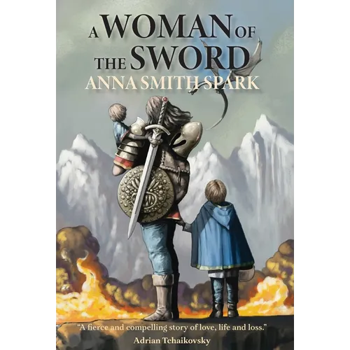 A Woman of the Sword - Hardcover