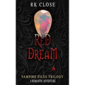 Red Dream: A Vampire Files Novel #3