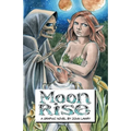 Moon Rise: A Graphic Novel
