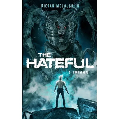 The Hateful: Forgiveness