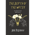 The Depth of the Water: The Redemption of Howard Marsh 2