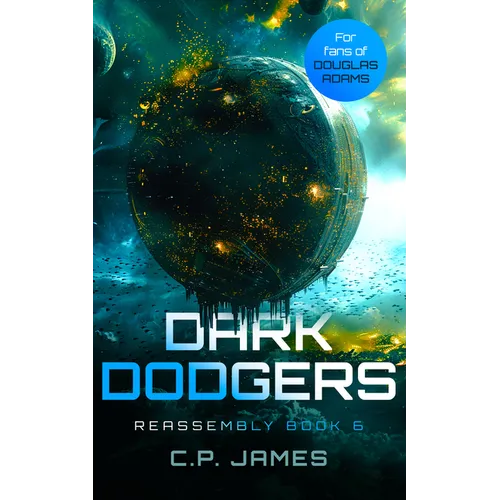 Dark Dodgers: A Humorous Space Opera