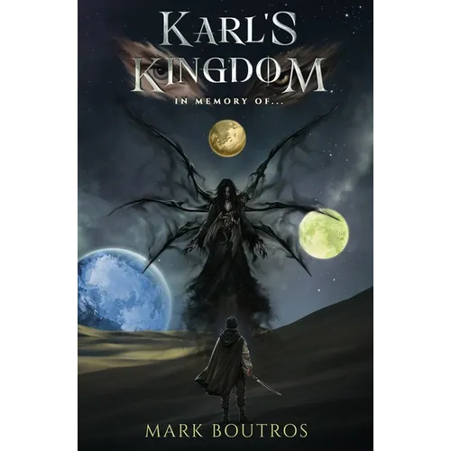 Karl's Kingdom Book 3: In Memory Of