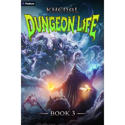 Dungeon Life 3: An Isekai Litrpg