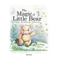 The Magic of Little Bear: The Middle Child