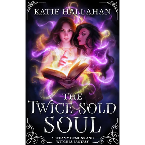 The Twice-Sold Soul: A Second-Chance Queer Fantasy Romance - Paperback