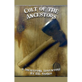 Cult of the Ancestors, a Dieselpunk Adventure