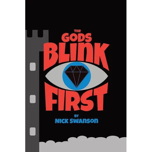 The Gods Blink First