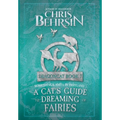 A Cat's Guide to Dreaming of Fairies