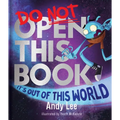 Do Not Open This Book It's Out of This World