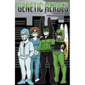 Genetic Heroes: The Beginning