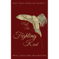 Not The Fighting Kind
