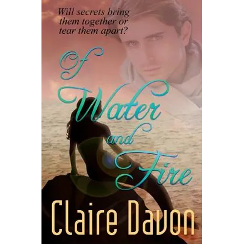 Of Water and Fire