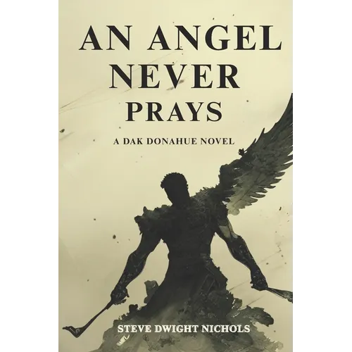 An Angel Never Prays