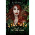 Galendra: Book One of the Valden Saga
