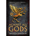 Against All Gods: Volume 1