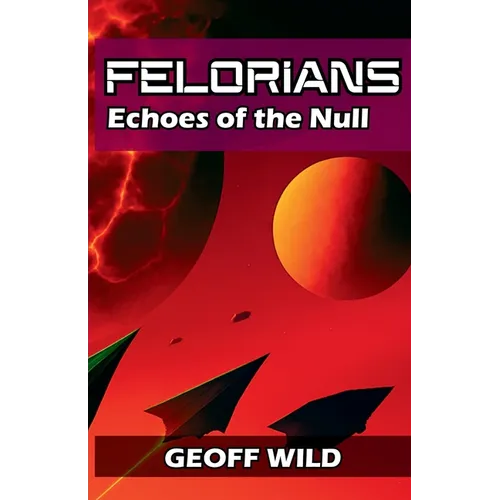 Felorians: Echoes of the Null