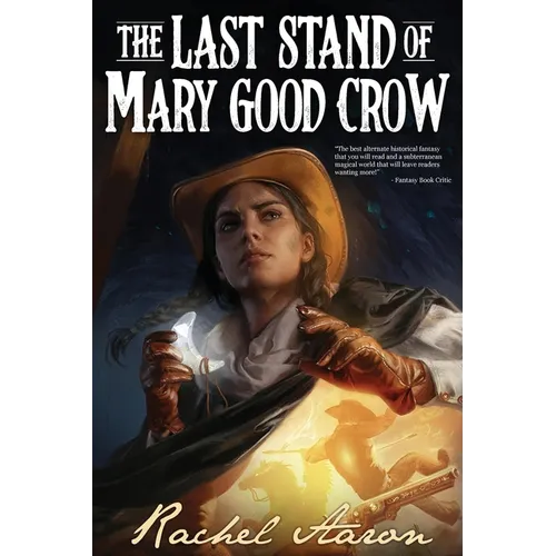 The Last Stand of Mary Good Crow - Paperback