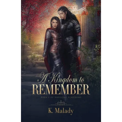 A Kingdom to Remember