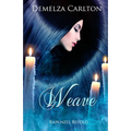 Weave: Rapunzel Retold
